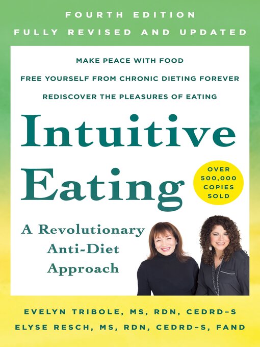 Title details for Intuitive Eating by Evelyn Tribole, M.S., R.D. - Available